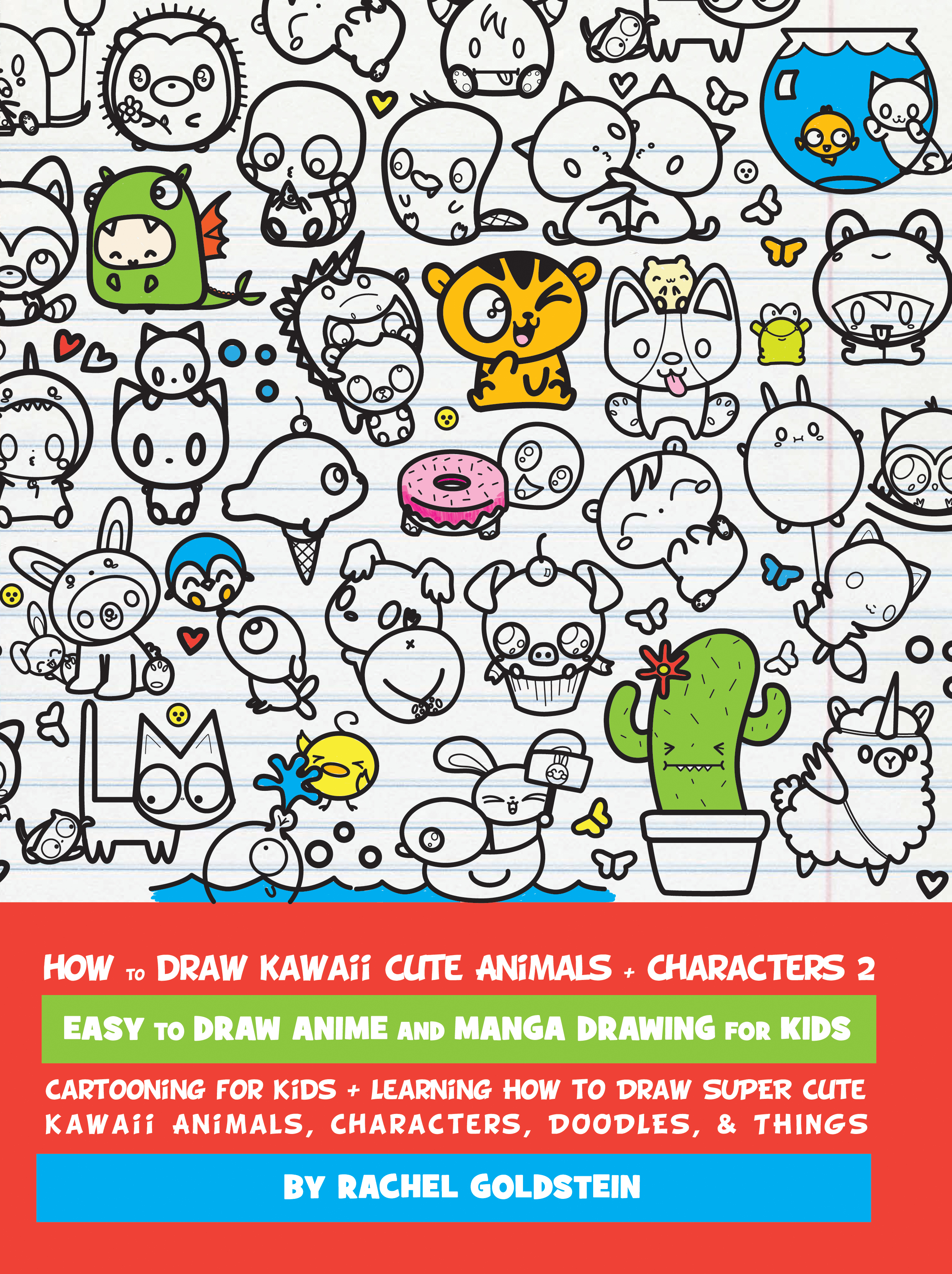 2523x3375 Drawing Kawaii Cute Animals, Characters, Things - 2 Kids Drawing