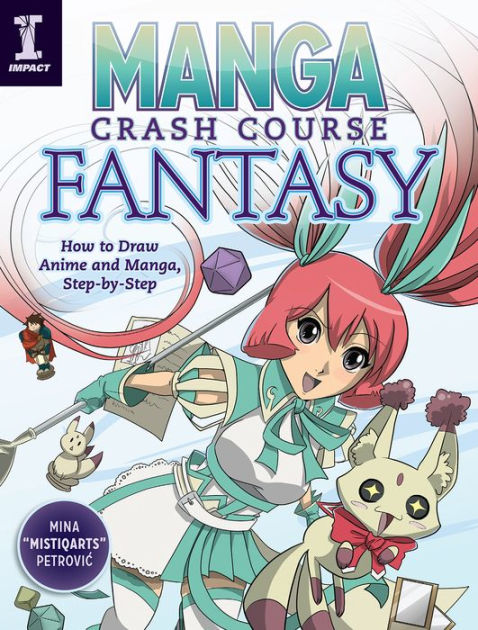 478x630 Manga Crash Course Fantasy How To Draw Anime And Manga, Step - Anime Drawing Games