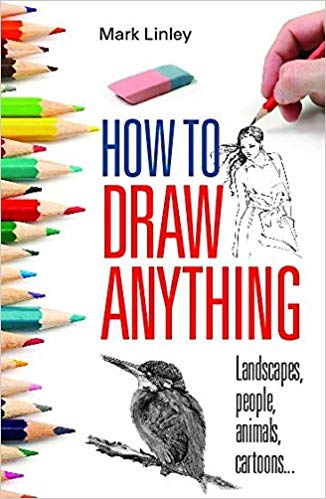 326x499 How To Draw Anything Mark Linley Books - Anything Drawing