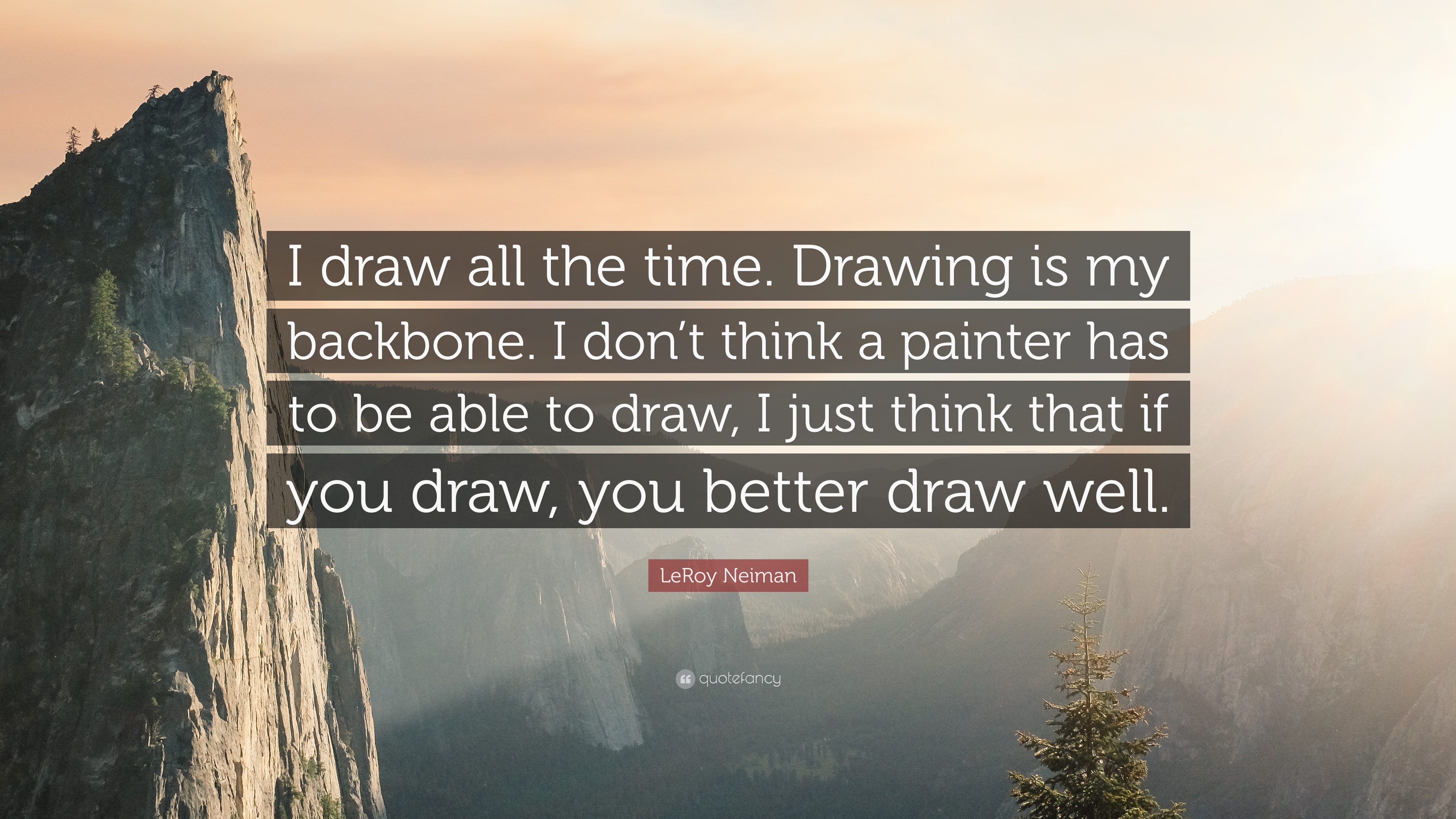 3840x2160 Leroy Neiman Quote Draw All The Time Drawing Is My Backbone - Backbone Drawing