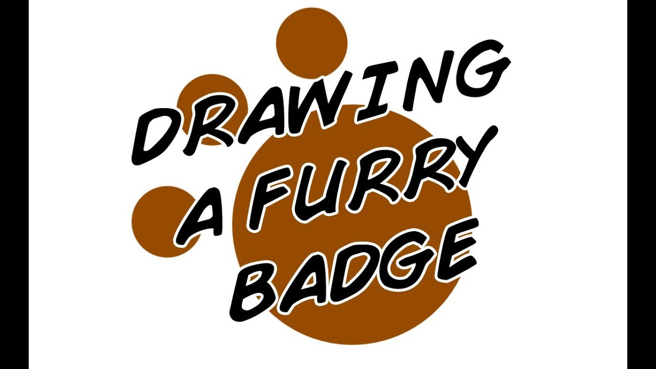 1280x720 drawing a furry badge - Badge Drawing
