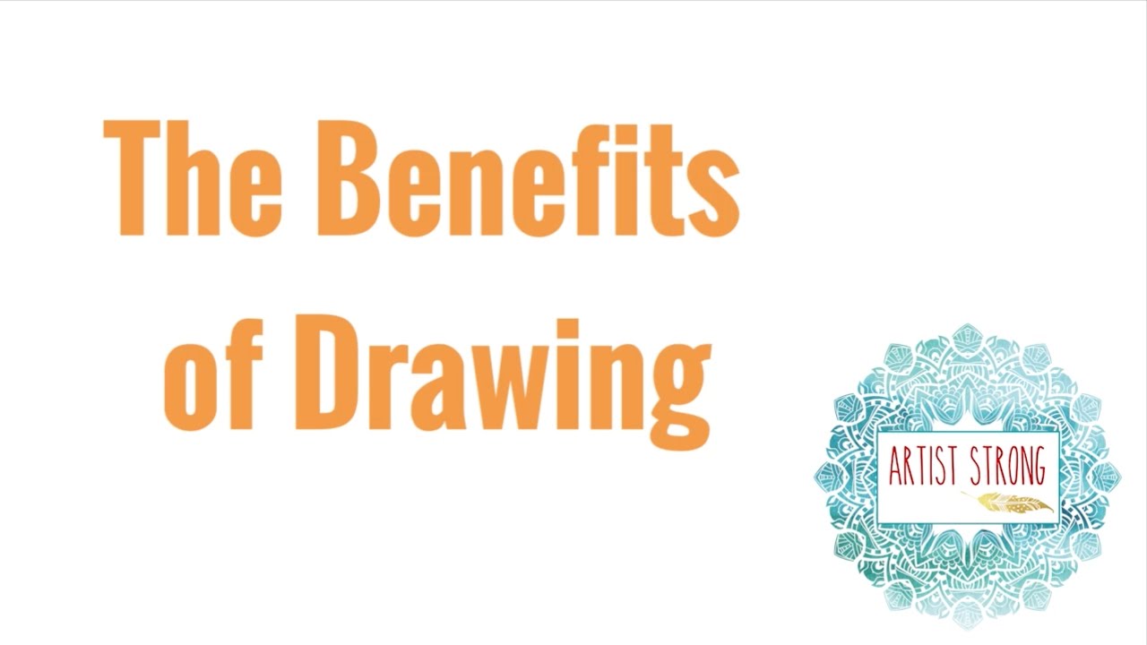 1280x720 The Benefits Of Drawing - Benefits Of Drawing