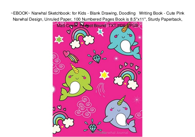 638x451 Ebook Narwhal Sketchbook For Kids - Blank Drawing For Kids