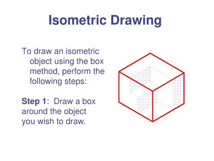 720x540 ppt - Box Isometric Drawing