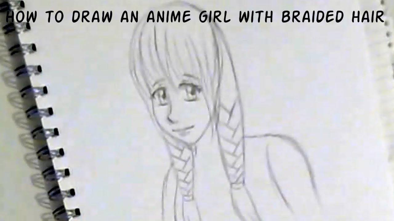 Featured image of post How To Draw Anime Hair Braids / To do this, depict the upper.