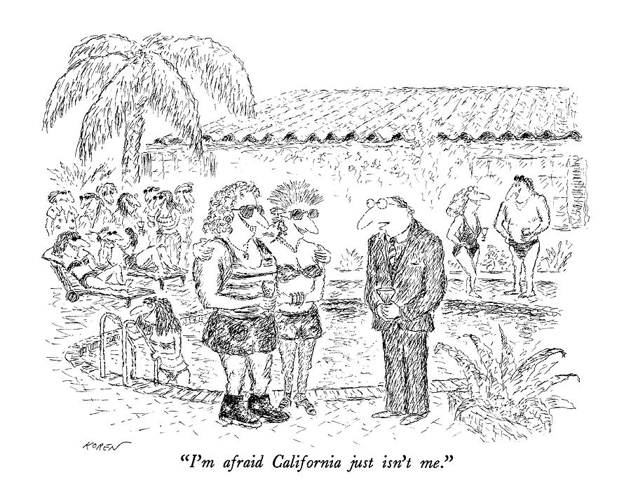 900x717 i'm afraid california just isn't me drawing - California Drawing