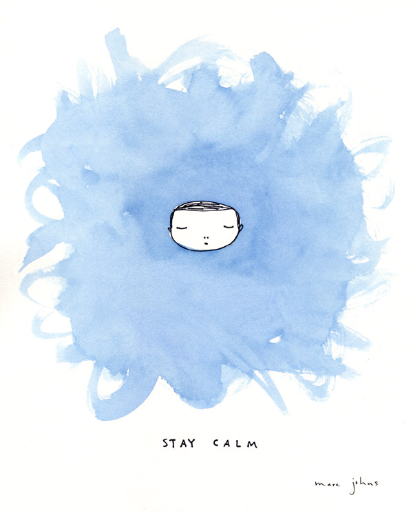 600x746 Stay Calm - Calm Drawinging