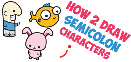 500x238 How To Draw Cute Cartoon Characters From Semicolons - Cartoon Character Drawing For Kids
