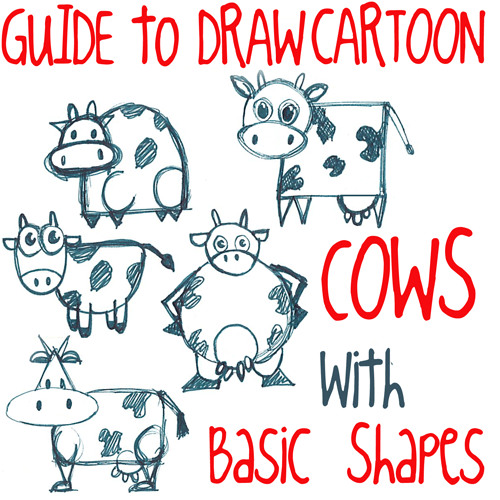 500x500 big guide to drawing cartoon cows with basic shapes for kids - Cartoon Cow Drawing