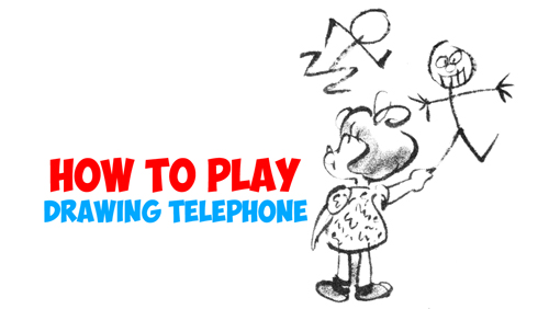 500x282 How To Play The Telephone Drawing Game Art Drawing Game - Cartoon Drawing Games