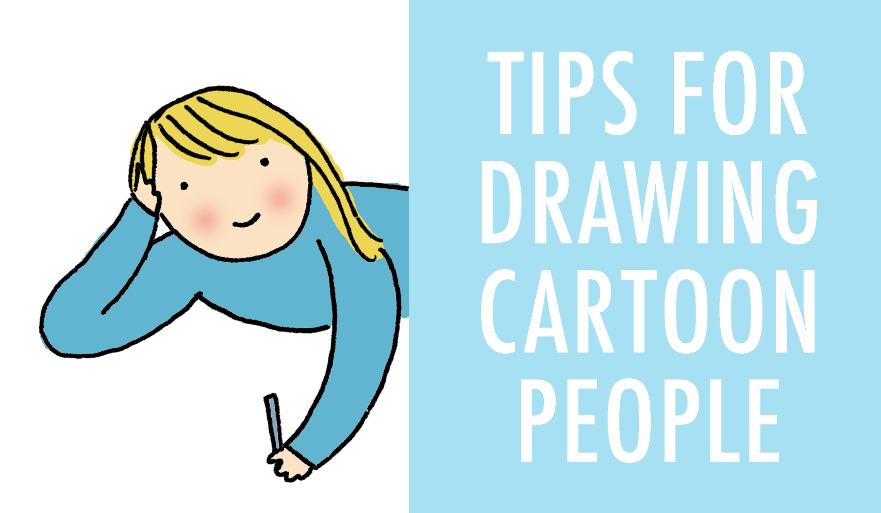 1791x1043 how to draw cartoon people with expressive detail - Cartoon Drawings Of People