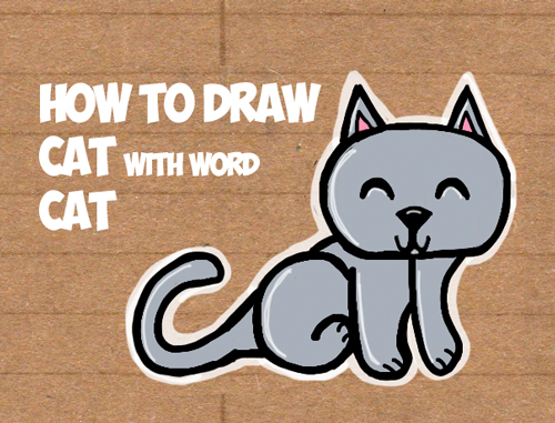 500x381 How To Draw A Cat From The Word Cat Easy Drawing Tutorial For Kids - Cat Drawing Drawing