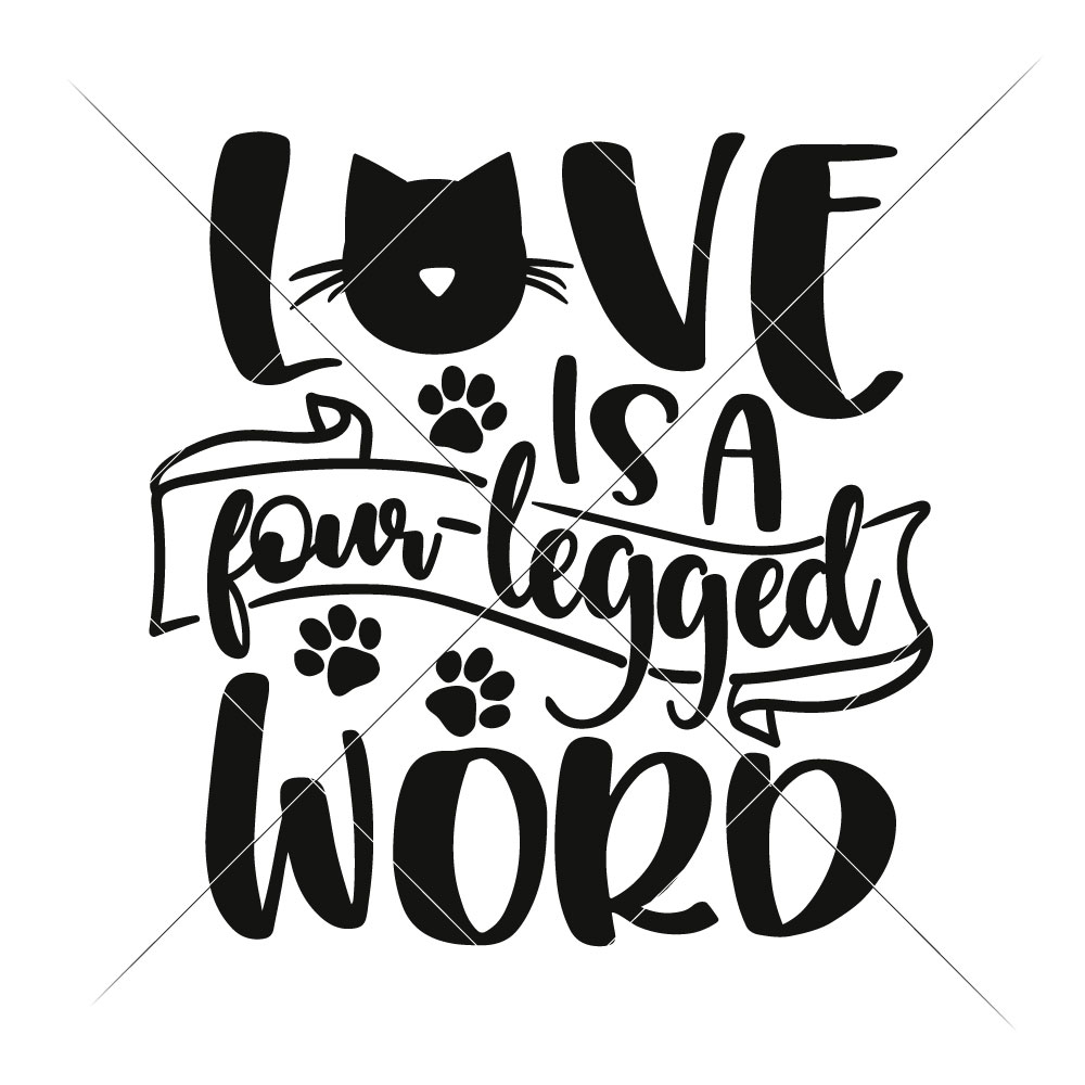 1000x1000 love is a four legged word - Cat Word Drawing