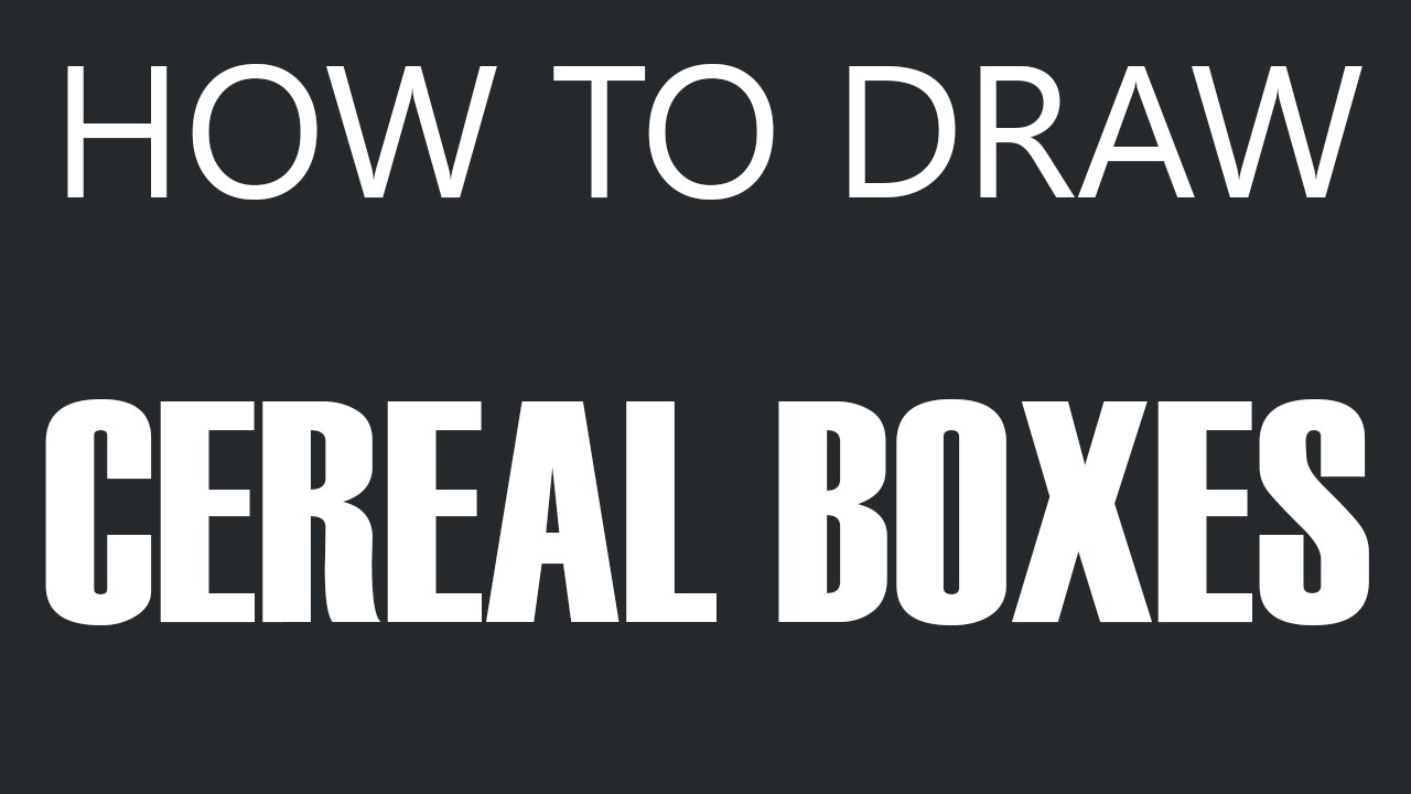 1280x720 how to draw a cereal box - Cereal Box Drawing