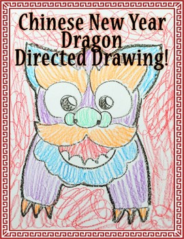 270x350 chinese new year dragon directed drawing! - Chinese New Year Drawing