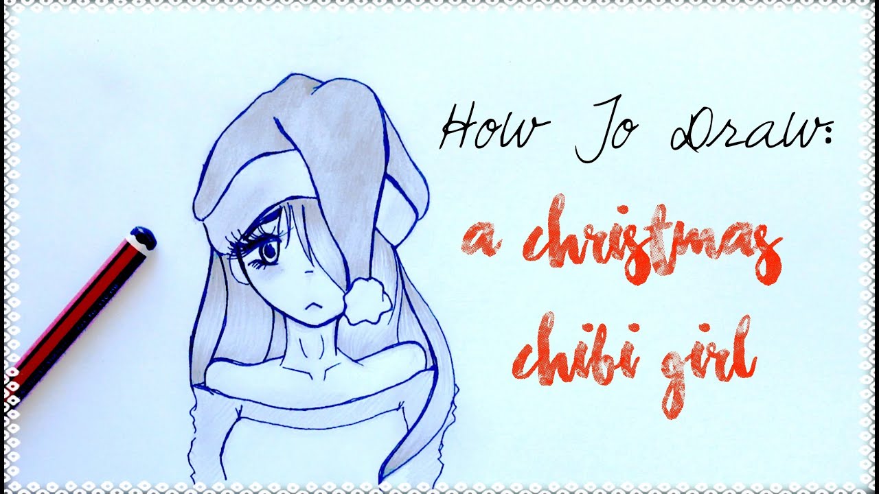 1280x720 How To Draw A Christmas Chibi Girl - Christmas Girl Drawing