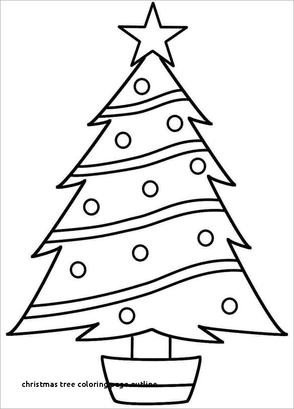 585x814 christmas tree drawing outline lovely christmas tree coloring - Christmas Tree Drawing Outline