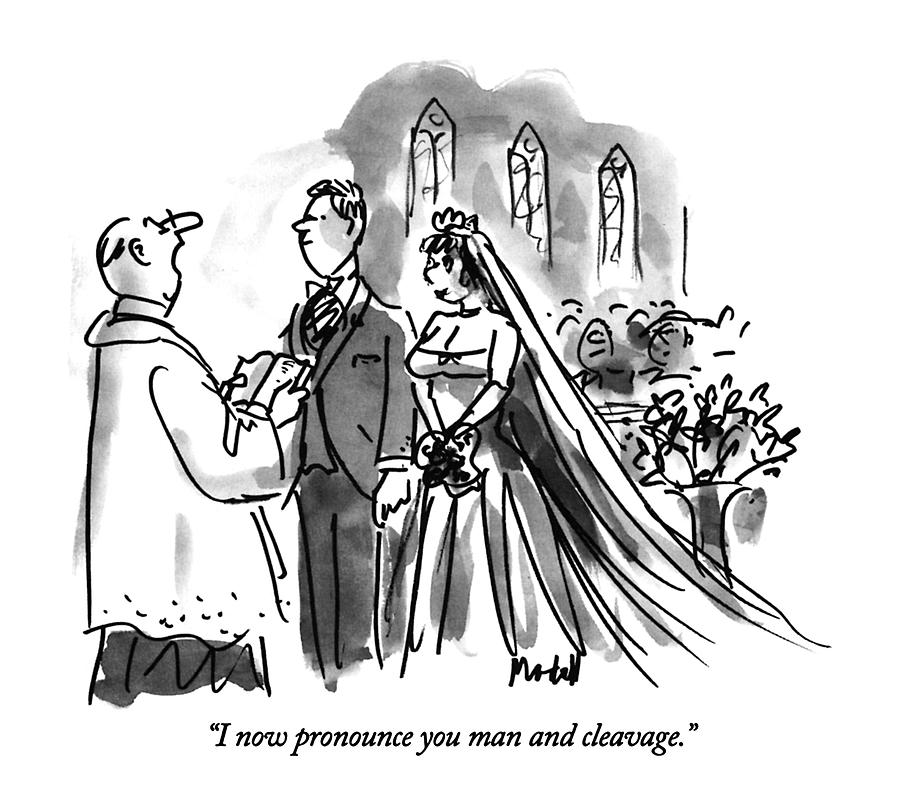 900x811 I Now Pronounce You Man And Cleavage Drawing - Cleavage Drawing