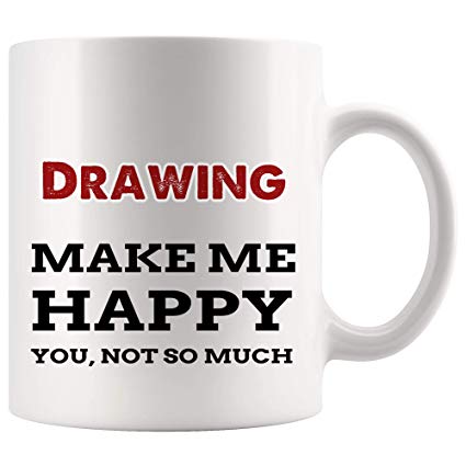 425x425 Drawing Make Me Happy Mug Coffee Cup Tea Mugs Gift - Coffee Mug Drawing