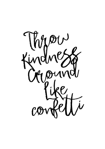 351x497 poster throw kindness around like confetti - Confetti Drawing