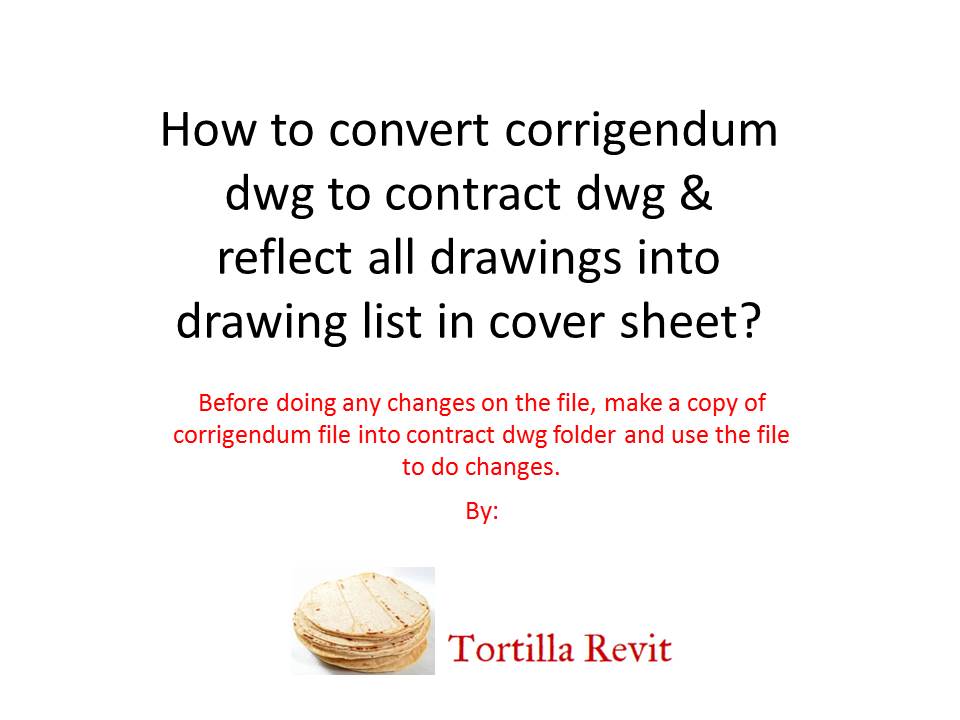 960x720 Tortilla Revit How To Convert Corrigendum Drawings To Contract - Contract Drawing
