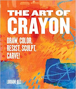 260x303 the art of crayon draw, color, resist, sculpt, carve! lorraine - Crayon Drawings Artwork