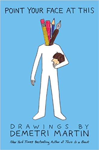 329x499 point your face - Demetri Martin Drawings