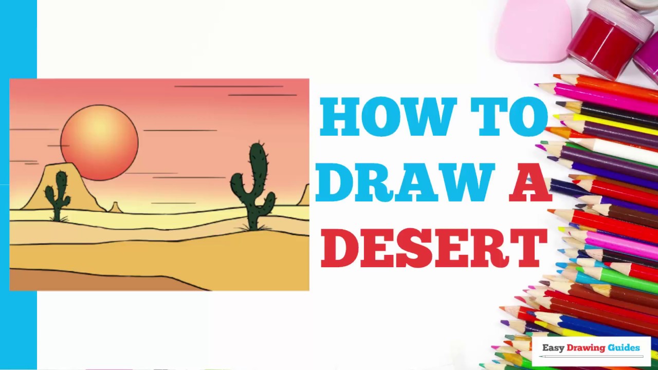 1280x720 How To Draw A Desert In A Few Easy Steps Drawing Tutorial - Desert Drawing For Kids