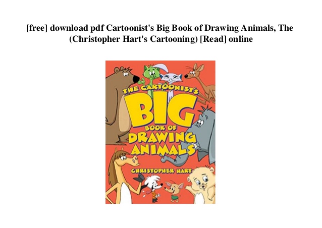 638x452 Free Download Pdf Cartoonist's Big Book Of Drawing Animals - Drawing Animals Pdf