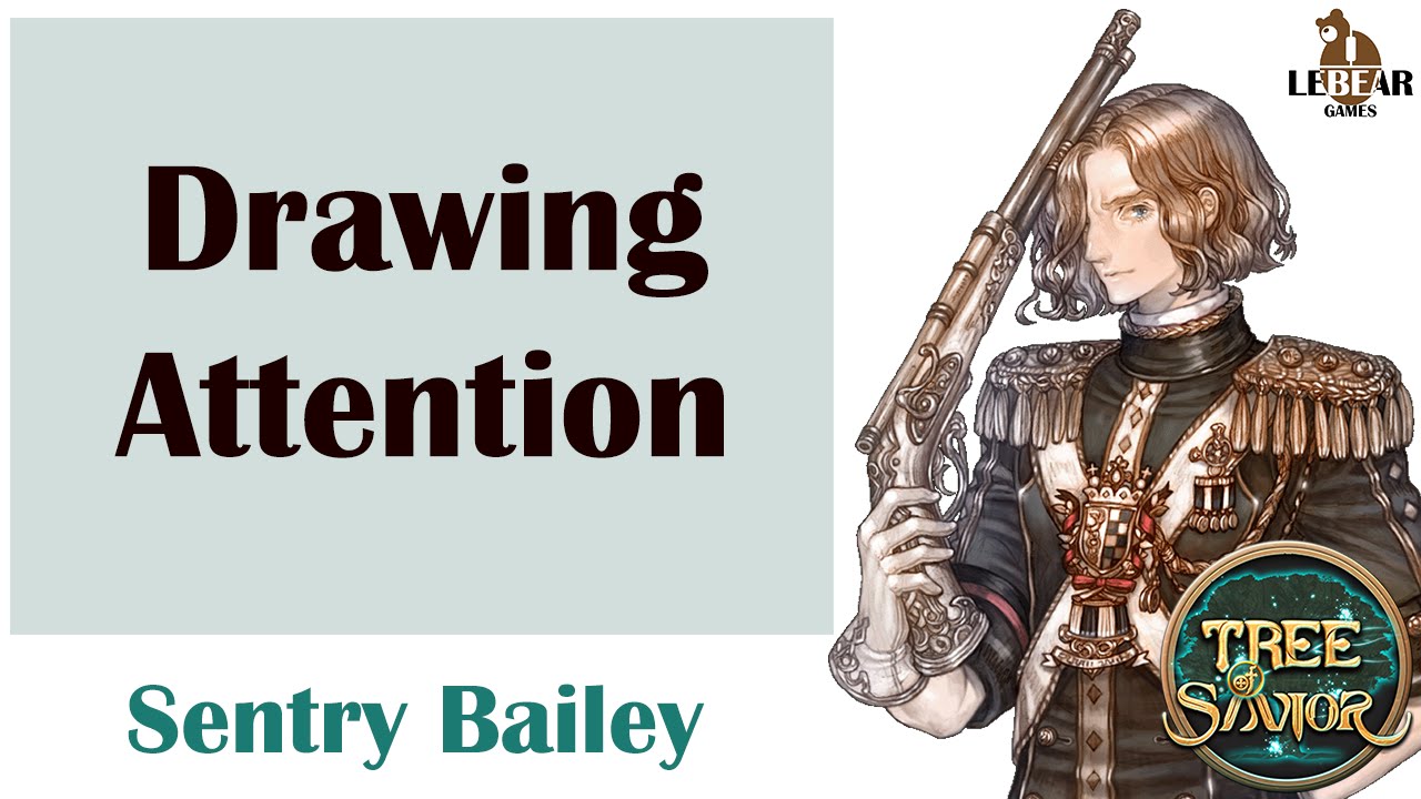 1280x720 tree of savior sentry bailey - Drawing Attention