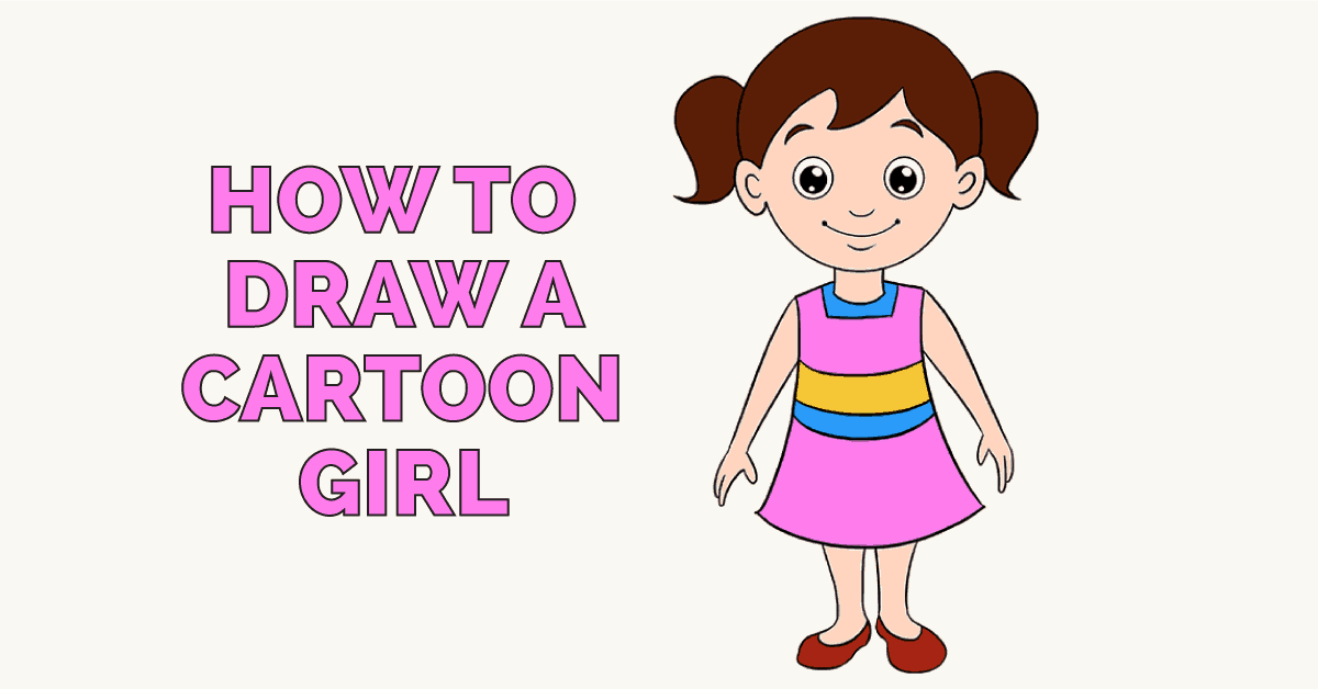 1200x628 How To Draw A Cartoon Girl In A Few Easy Steps Easy Drawing Guides - Drawing For A Girl