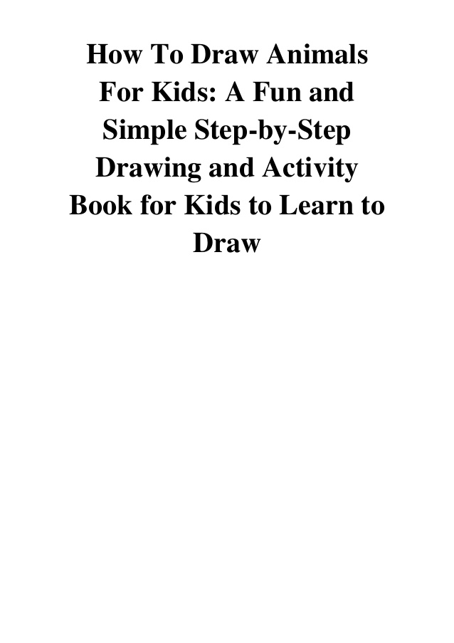 638x903 How To Draw Animals For Kids Pdf - Drawing For Kids Pdf