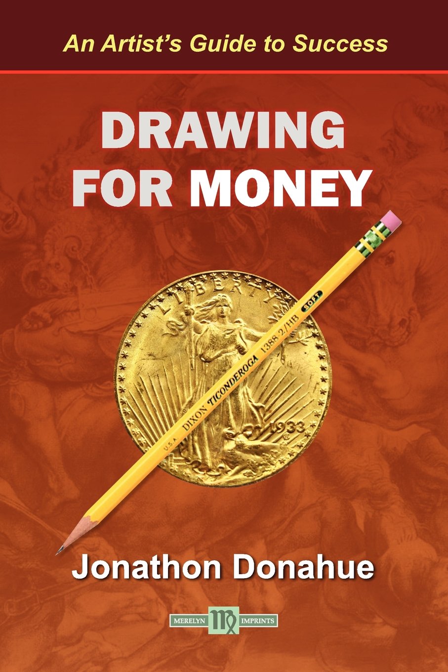 907x1360 Drawing For Money Jonathon Donahue Books - Drawing For Money