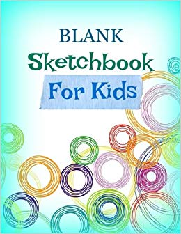 260x336 Blank Sketchbook For Kids - Drawing For Young Kids