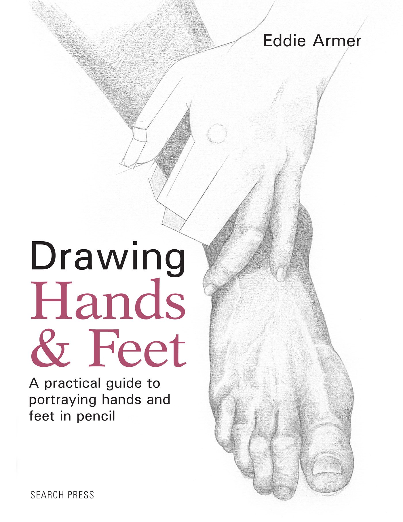 1400x1815 drawing hands feet a practical guide to portraying hands - Drawing Hands And Feet