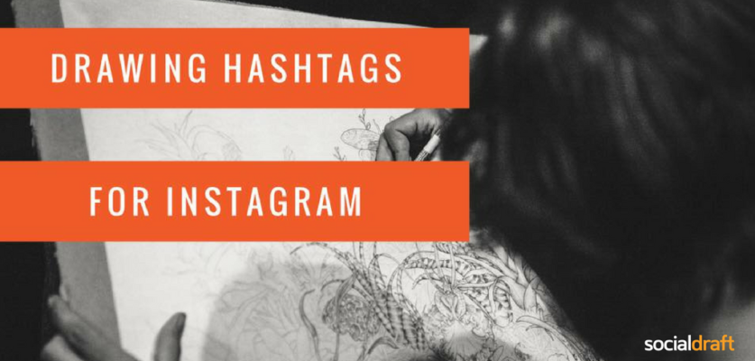 837x400 Drawing Hashtags For Instagram And How To Use Them - Drawing Hashtags