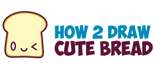 500x253 How To Draw Cute Kawaii Bread Slice With Face On It - Drawing Of A Slice Of Bread