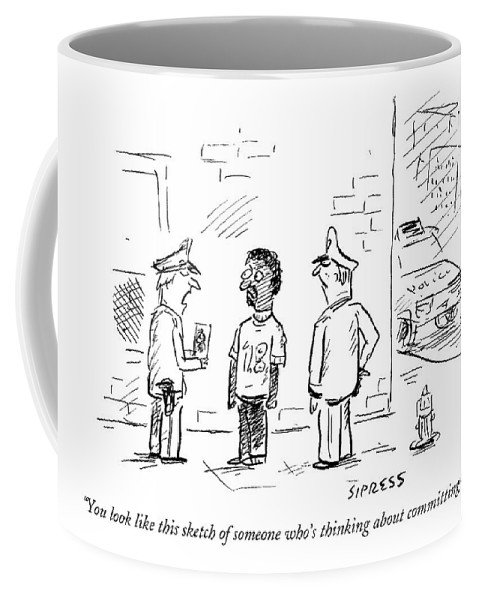 479x600 You Look Like This Sketch Of Someone Who's Coffee Mug For Sale - Drawing Of Someone Thinking