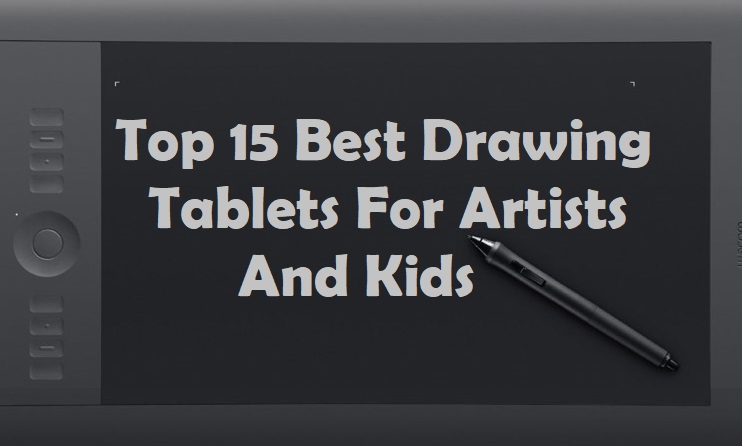 742x446 Top Best Drawing Tablets For Artists And Kids - Drawing Pad For Kids