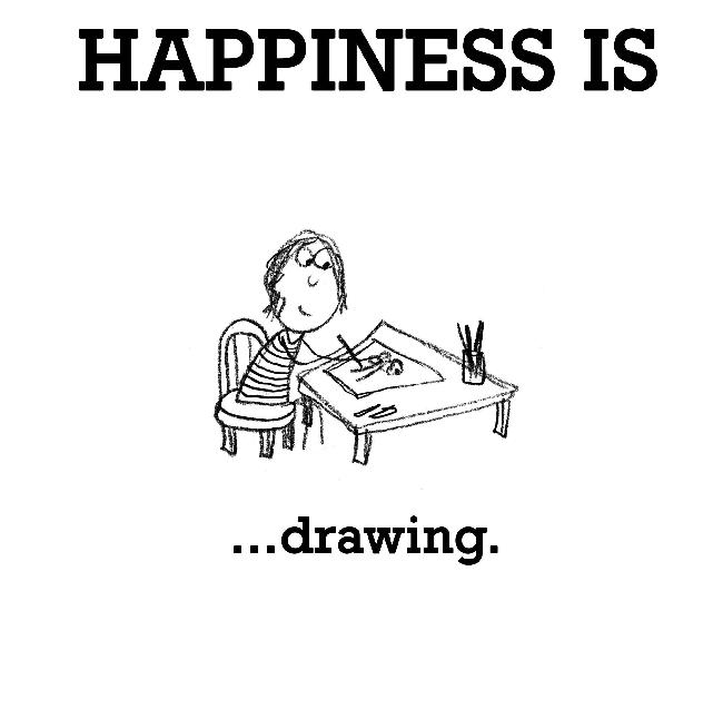 650x646 happiness is, drawing - Drawing Quotes