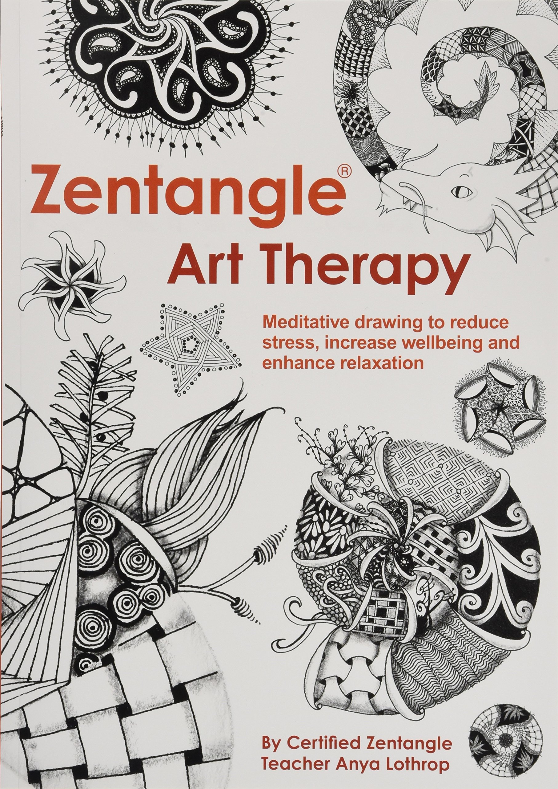 1813x2560 zentangle art therapy anya lothrop books - Drawing Therapy