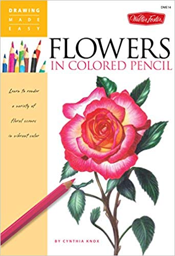 342x499 Flowers In Colored Pencil Learn To Render A Variety Of Floral - Drawings Of Flowers With Color