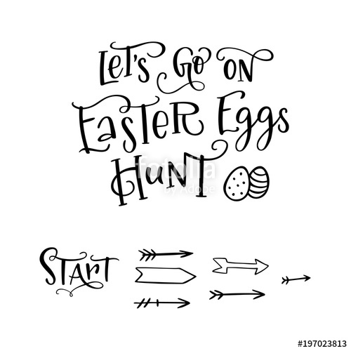 500x500 brush lettering composition of lets go on easter eggs hunt - Easter Egg Hunt Drawing