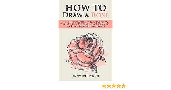 600x315 How To Draw A Rose Fully Illustrated And Easy To Follow Step - Easy Rose Drawing Tutorial