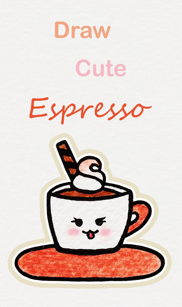 720x1208 Learn How To Draw So Cute Espresso, Easy Step - Espresso Drawing