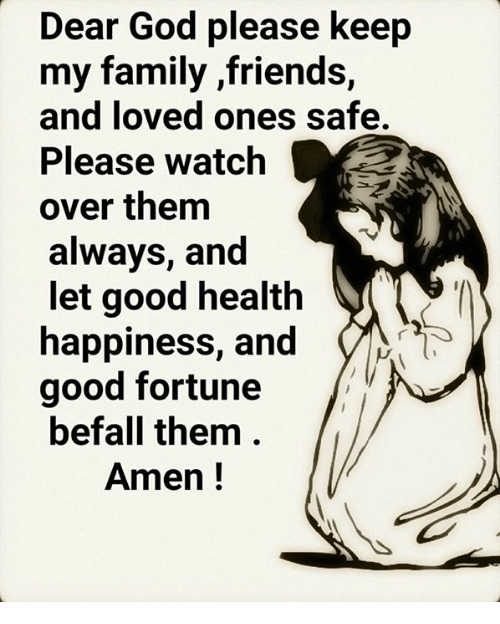 500x624 Dear God Please Keep My Family Friends And Loved Ones Safe Please - Family And Friends Drawing