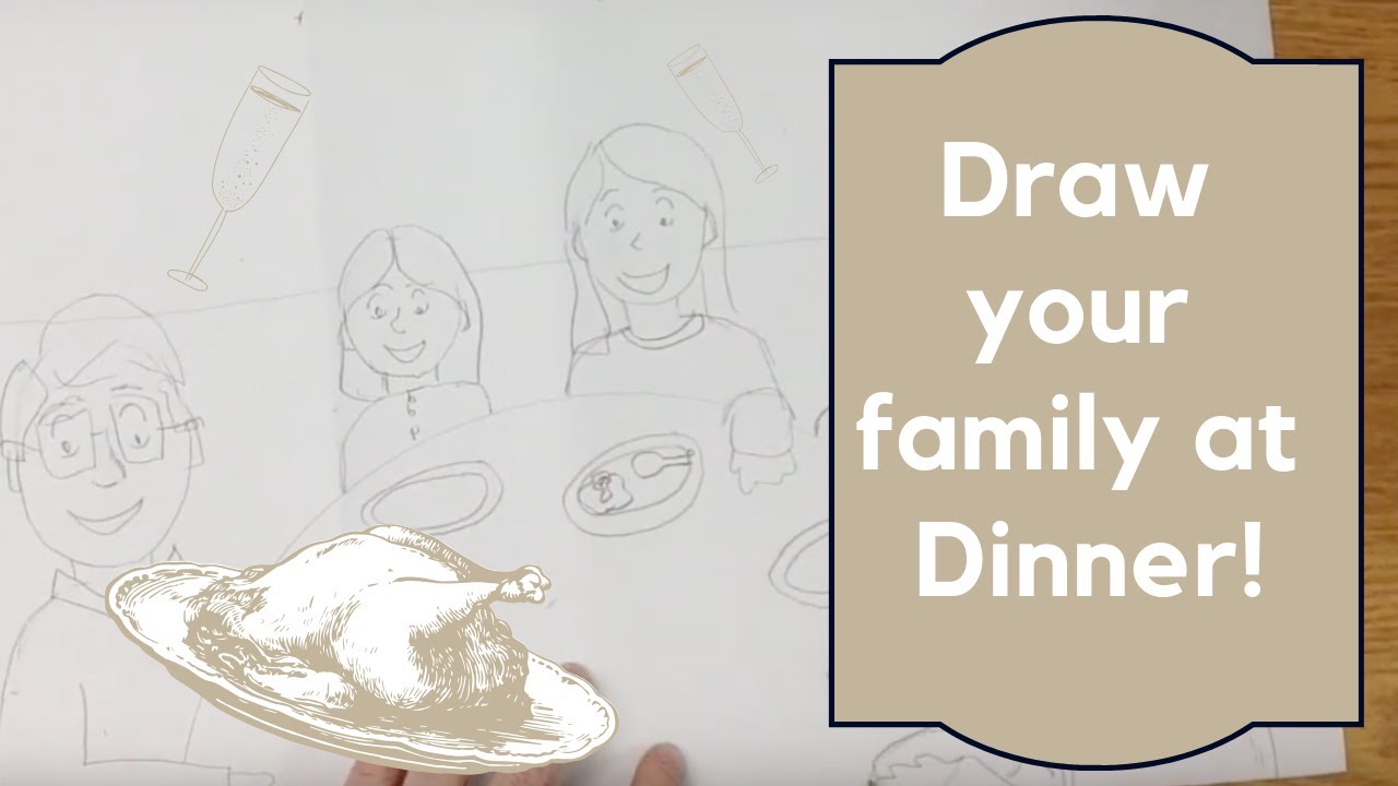 1280x720 Family Dinner Drawing Lesson Demonstration - Family Dinner Drawing