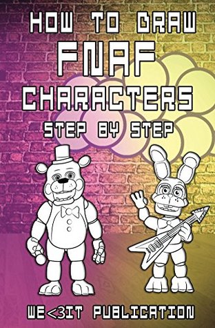 312x475 How To Draw Fnaf Characters Step - Fnaf Characters Drawings