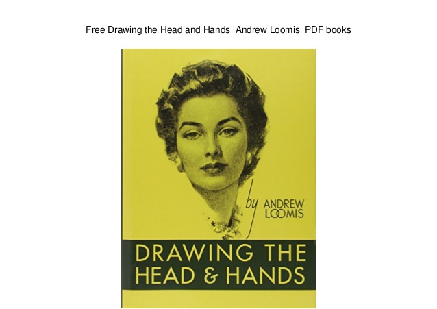 638x451 free drawing the head and hands andrew loomis pdf books - Free Drawing Pdf
