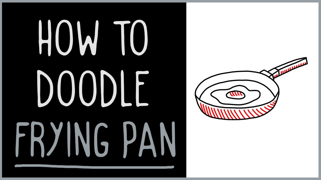 1280x720 How To Doodle Frying Pan - Frying Pan Drawing